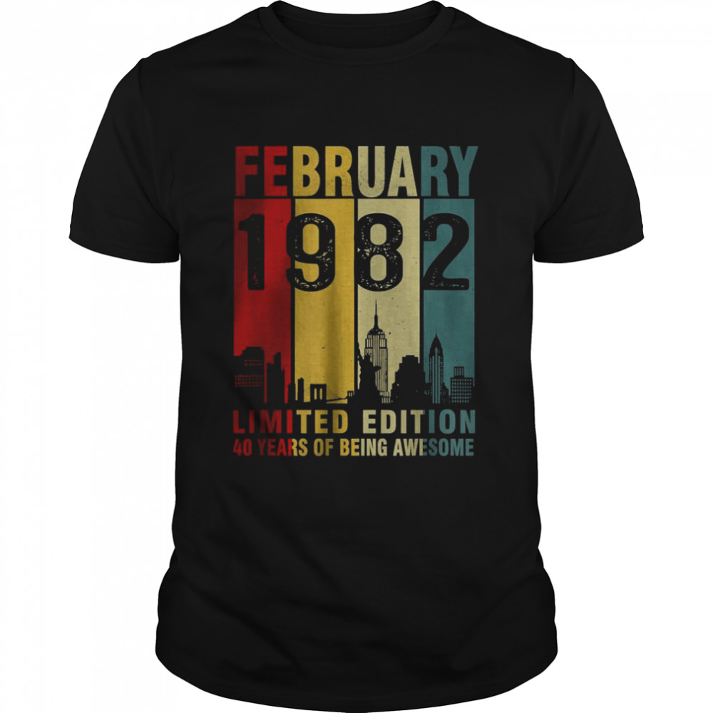 February 1982 Limited Edition 40 Years Of Being Awesome T-Shirt
