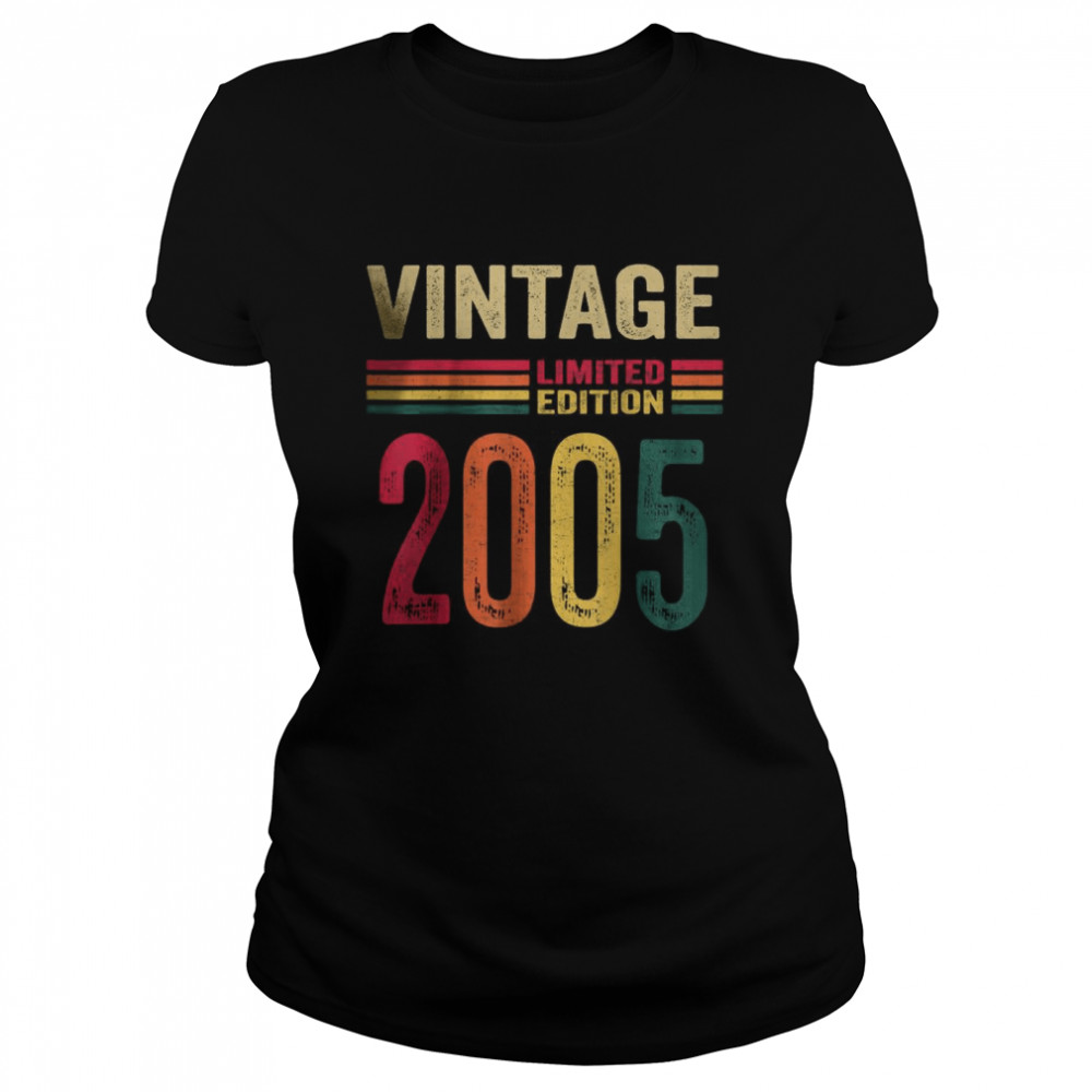 Vintage 2005 Limited Edition 17th Birthday T- Classic Women's T-shirt