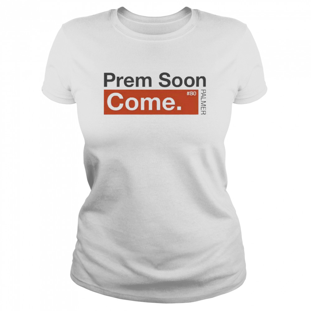 Prem Soon Come 80 Palmer Classic Women's T-shirt