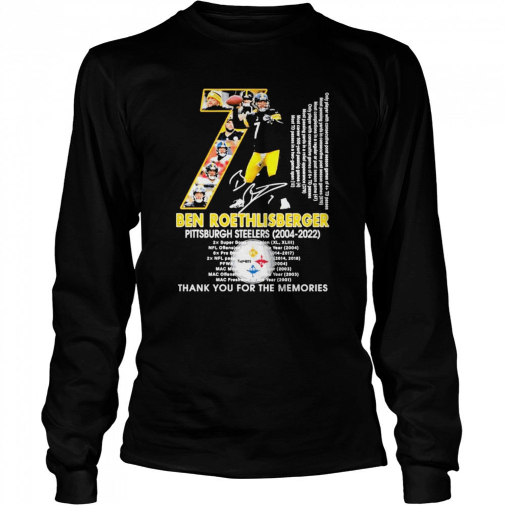 Ben Roethlisberger Steelers 2022 Thank You For The Memories Signature Long Sleeved T-shirt