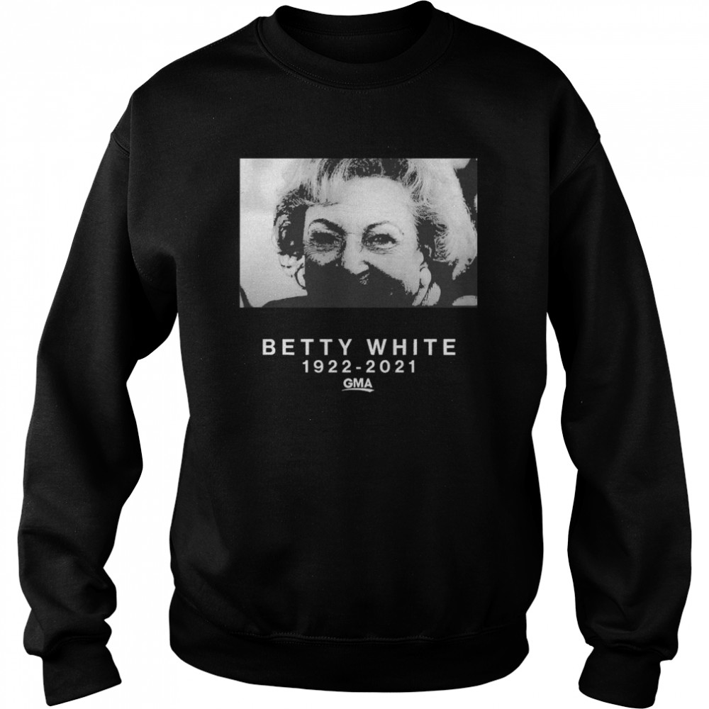 Betty White Thank You For The Memories 1922-2021 Unisex Sweatshirt