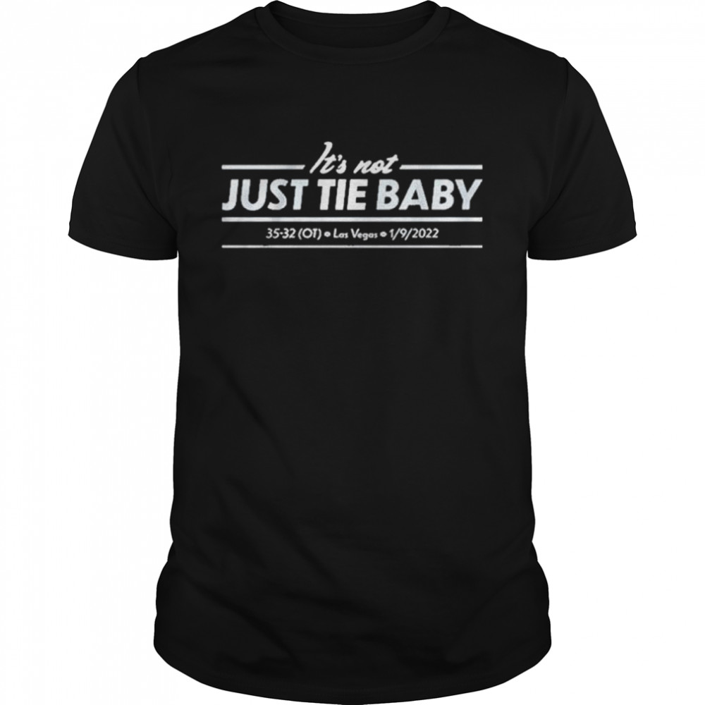 It’s Not Just Tie Baby Las Vegas Football shirt Classic Men's T-shirt