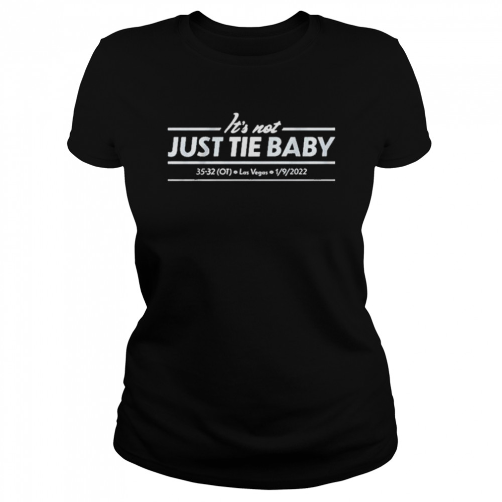 It’s Not Just Tie Baby Las Vegas Football shirt Classic Women's T-shirt