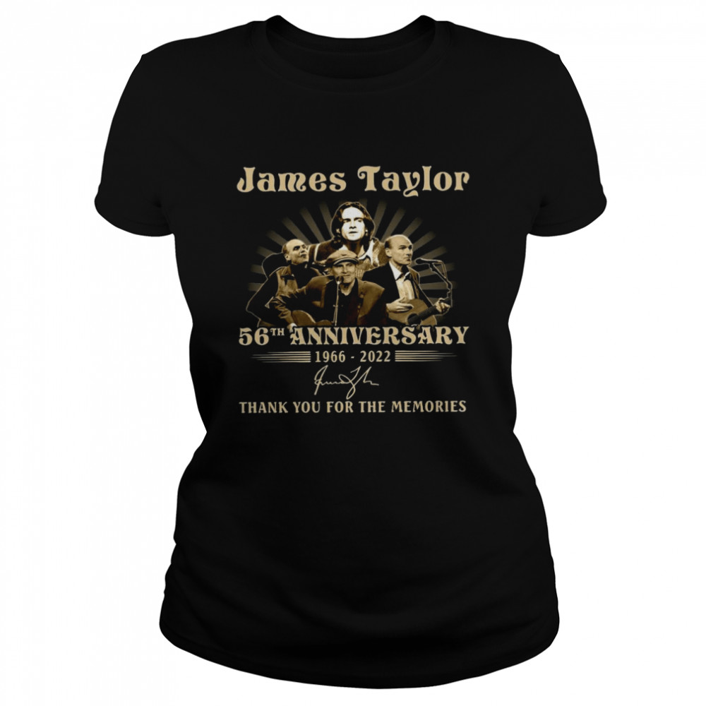 James taylor 56th anniversary 1966-2002 thank you for the memories shirt Classic Women's T-shirt