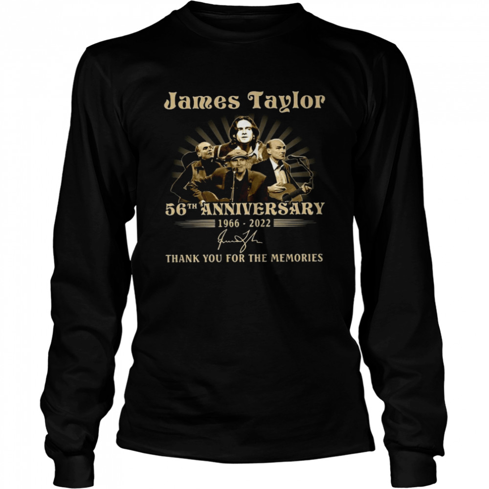 James taylor 56th anniversary 1966-2002 thank you for the memories shirt Long Sleeved T-shirt