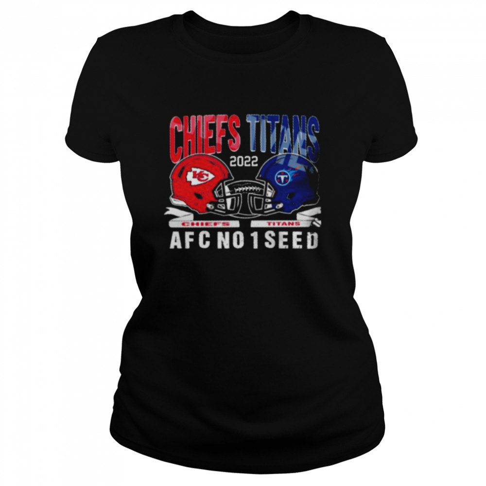 Kansas city Chiefs vs tennessee titans 2022 afc no 1 seed shirt Classic Women's T-shirt