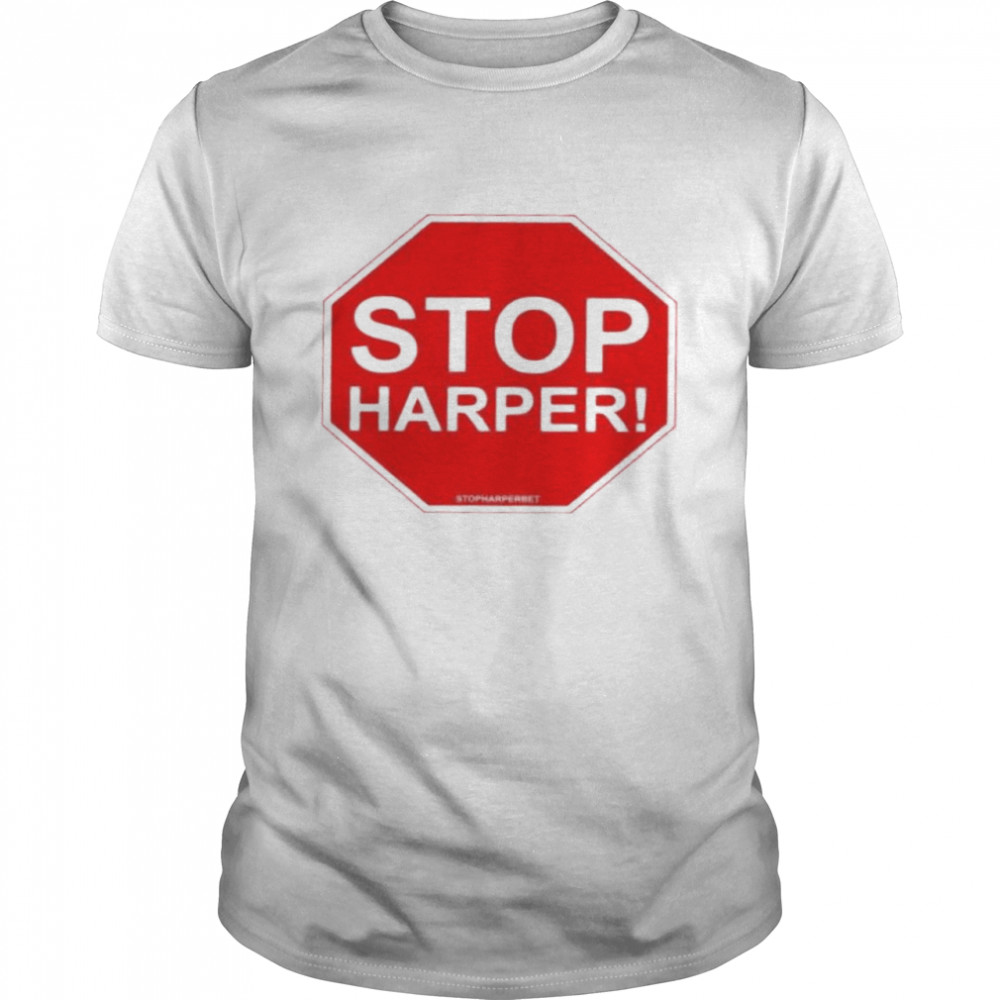 Alberta Otoole Stop Harper shirt Classic Men's T-shirt