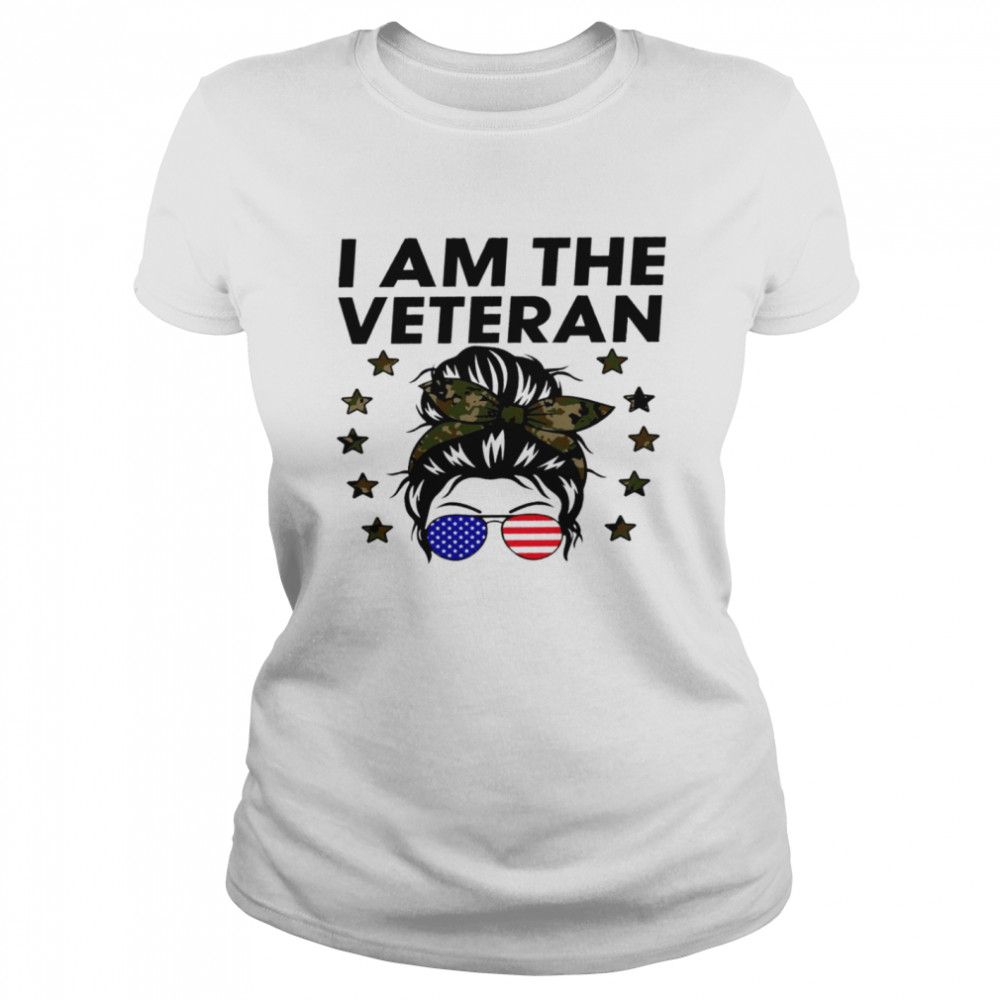 I am the veteran shirt Classic Women's T-shirt