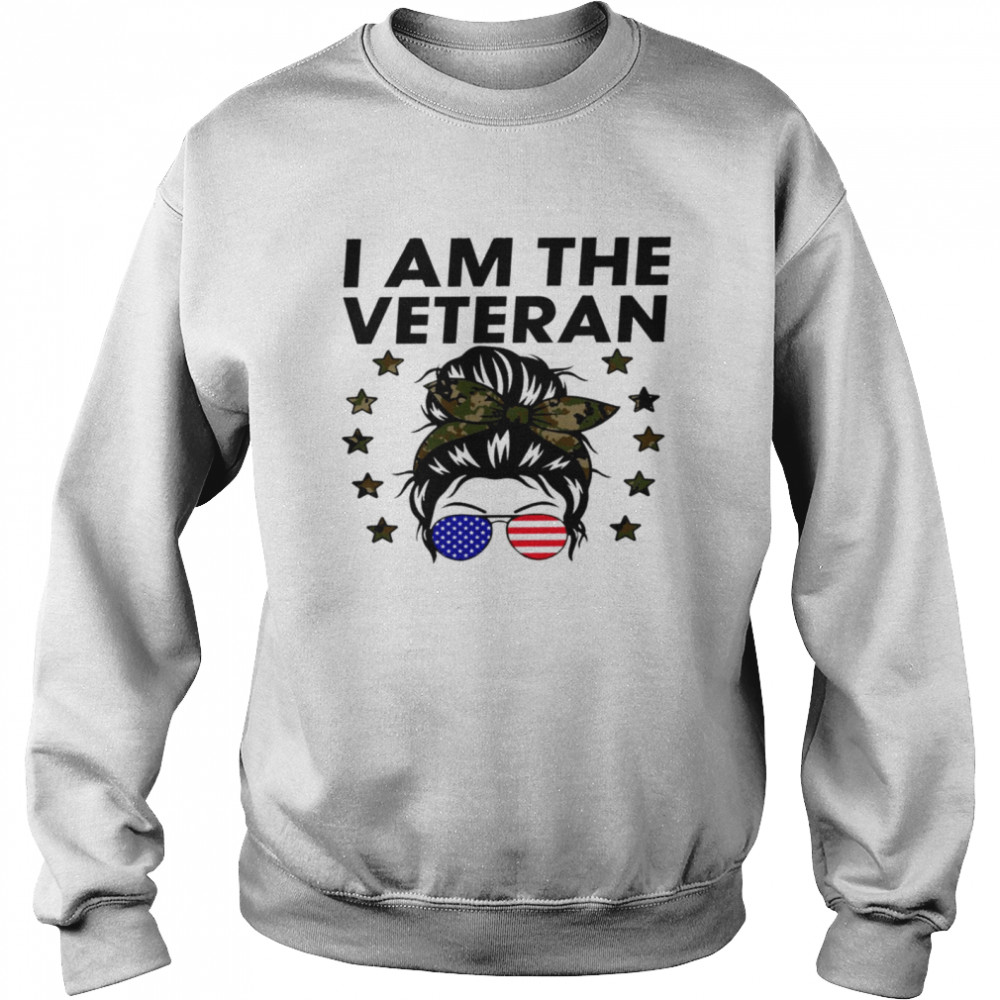 I am the veteran shirt Unisex Sweatshirt