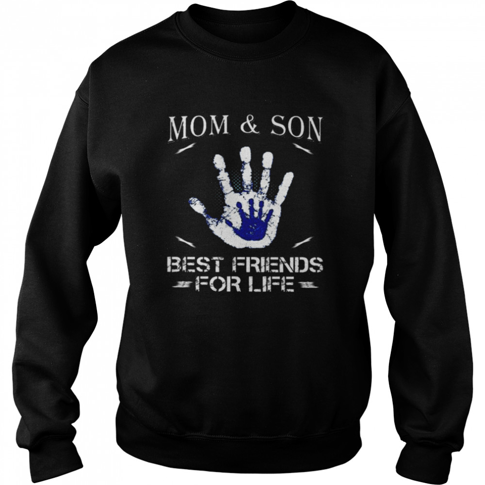 Mom & Son Best Friends For Life Unisex Sweatshirt