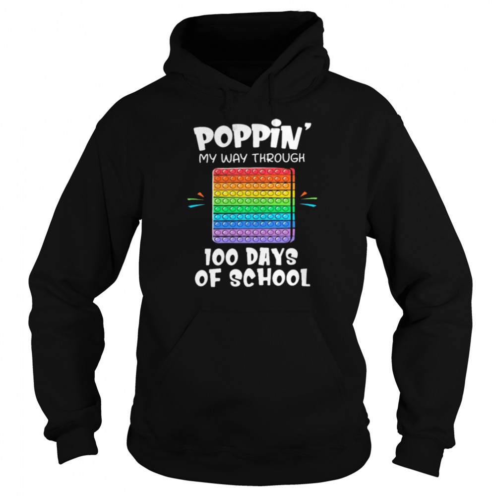 Poppin my way through 100 days of school shirt Unisex Hoodie