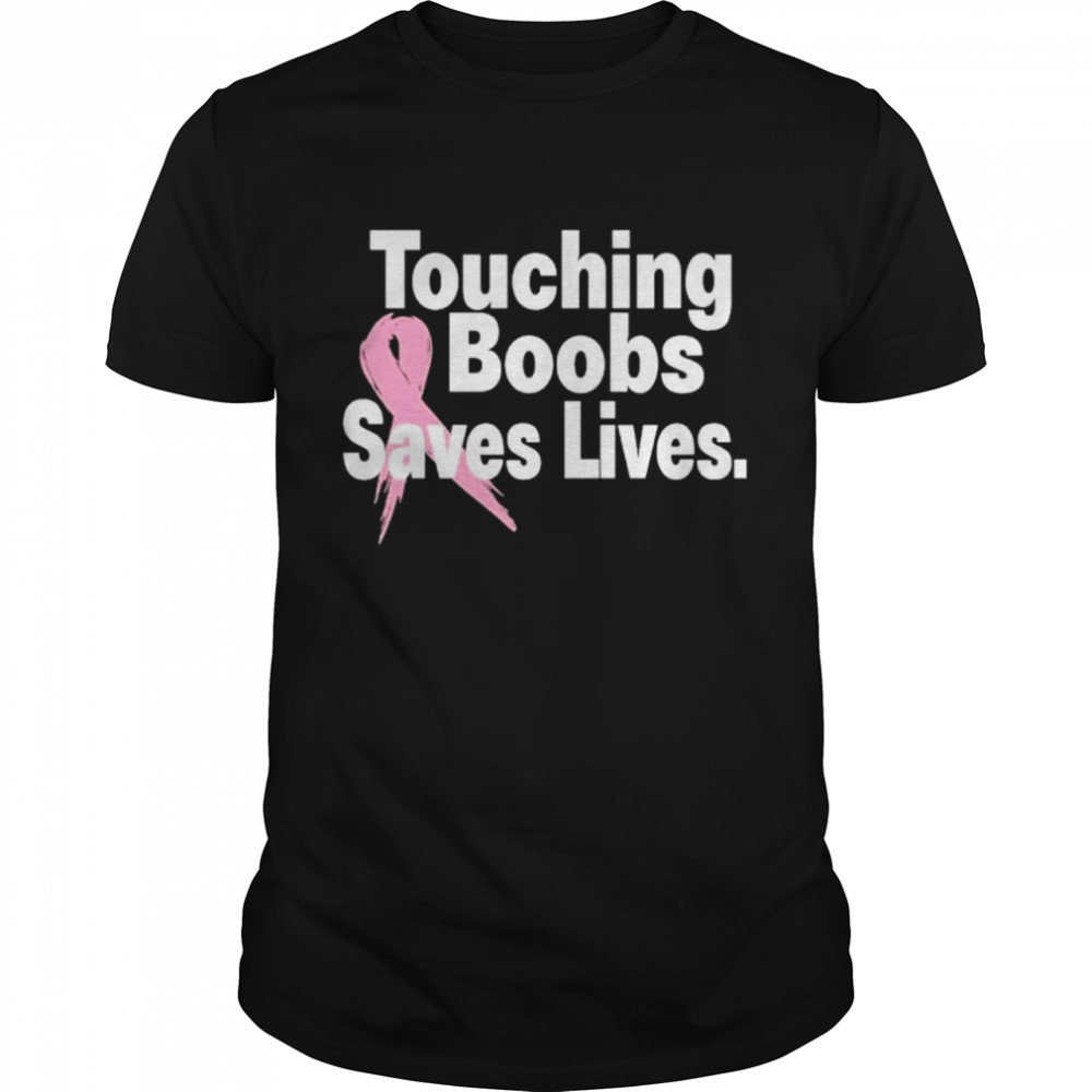 Touching Boobs Saves Lives shirt Classic Men's T-shirt