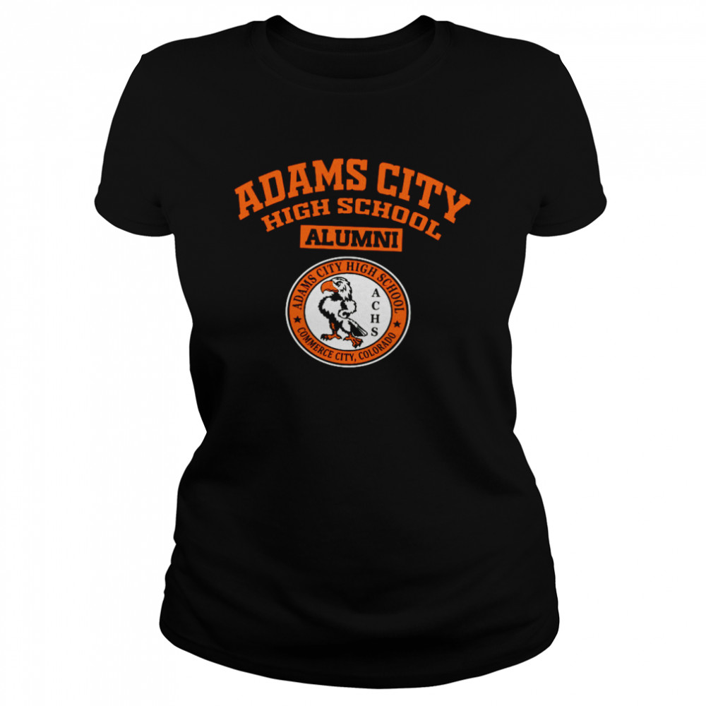 Adams City High School Alumni  Classic Women's T-shirt