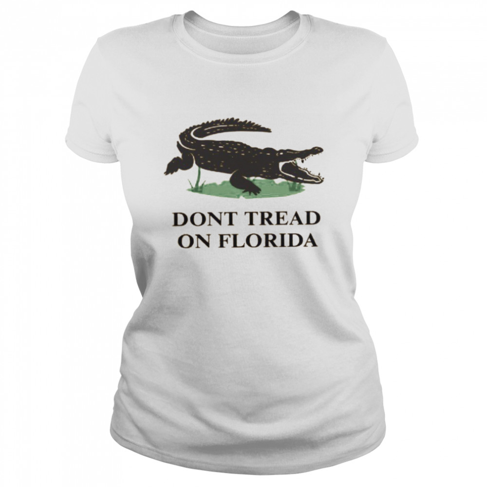 Don’t Tread On Florida Classic Women's T-shirt