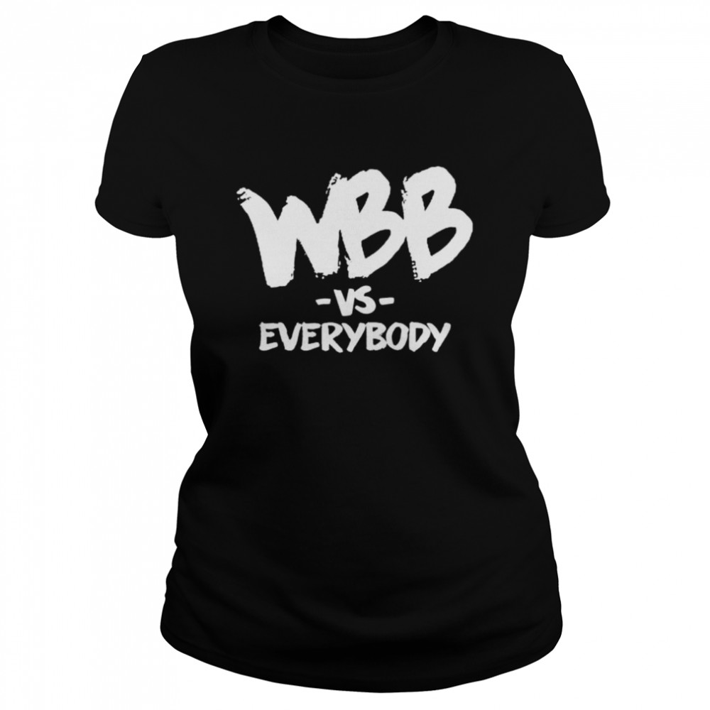 Wbb Vs Everybody shirt Classic Women's T-shirt