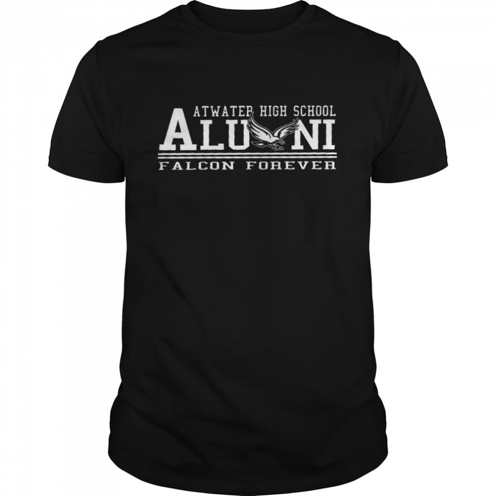 Atwater high school alumni falcon forever shirt