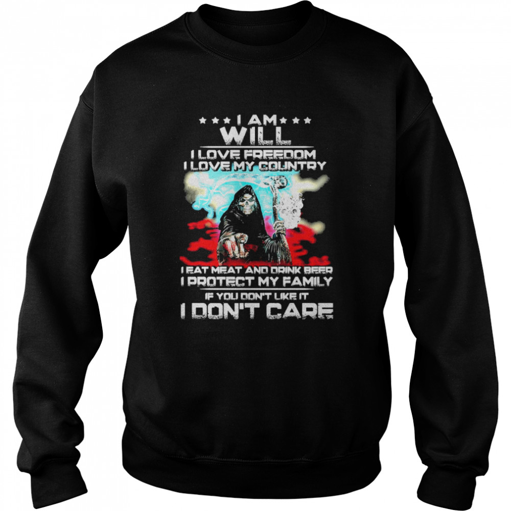 Death Skull I Am Will I Love Freedom L Love My Country Unisex Sweatshirt