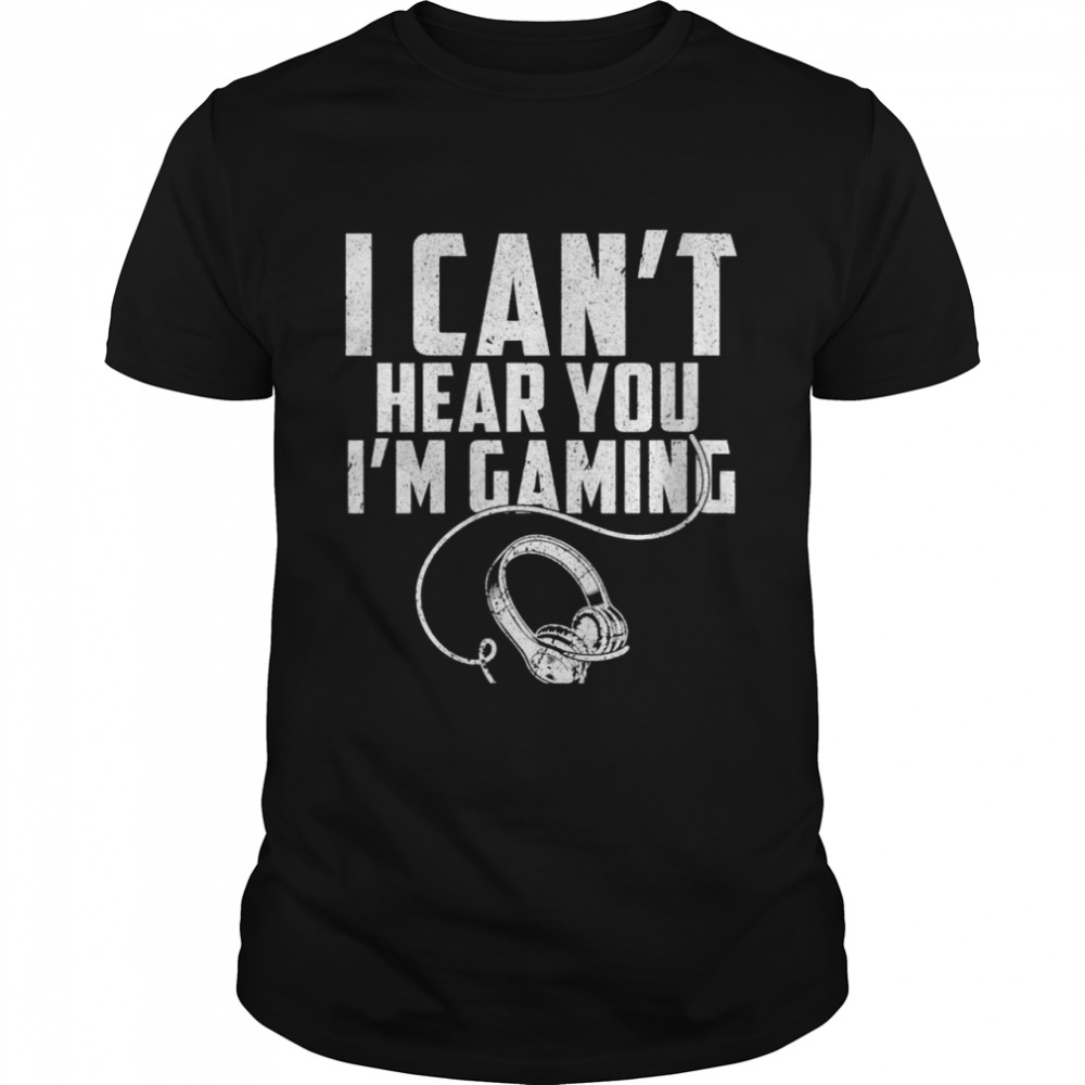 Gamer Headset Cant Hear You Im Gaming  Classic Men's T-shirt