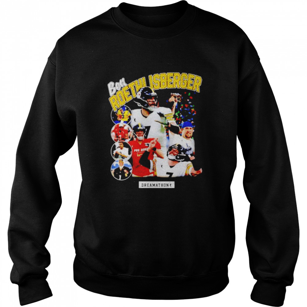 joe Haden Wearing Ben Roethlisberger Dreamathon shirt Unisex Sweatshirt