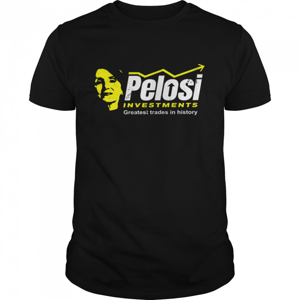 Pelosi Investments Greatest Trades In History Classic Men's T-shirt