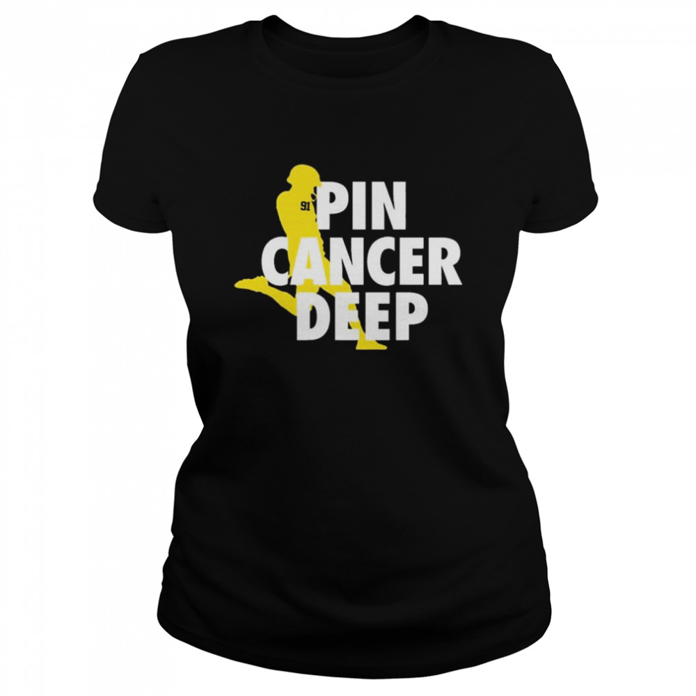 Pin cancer deep brad robbins 91 shirt Classic Women's T-shirt