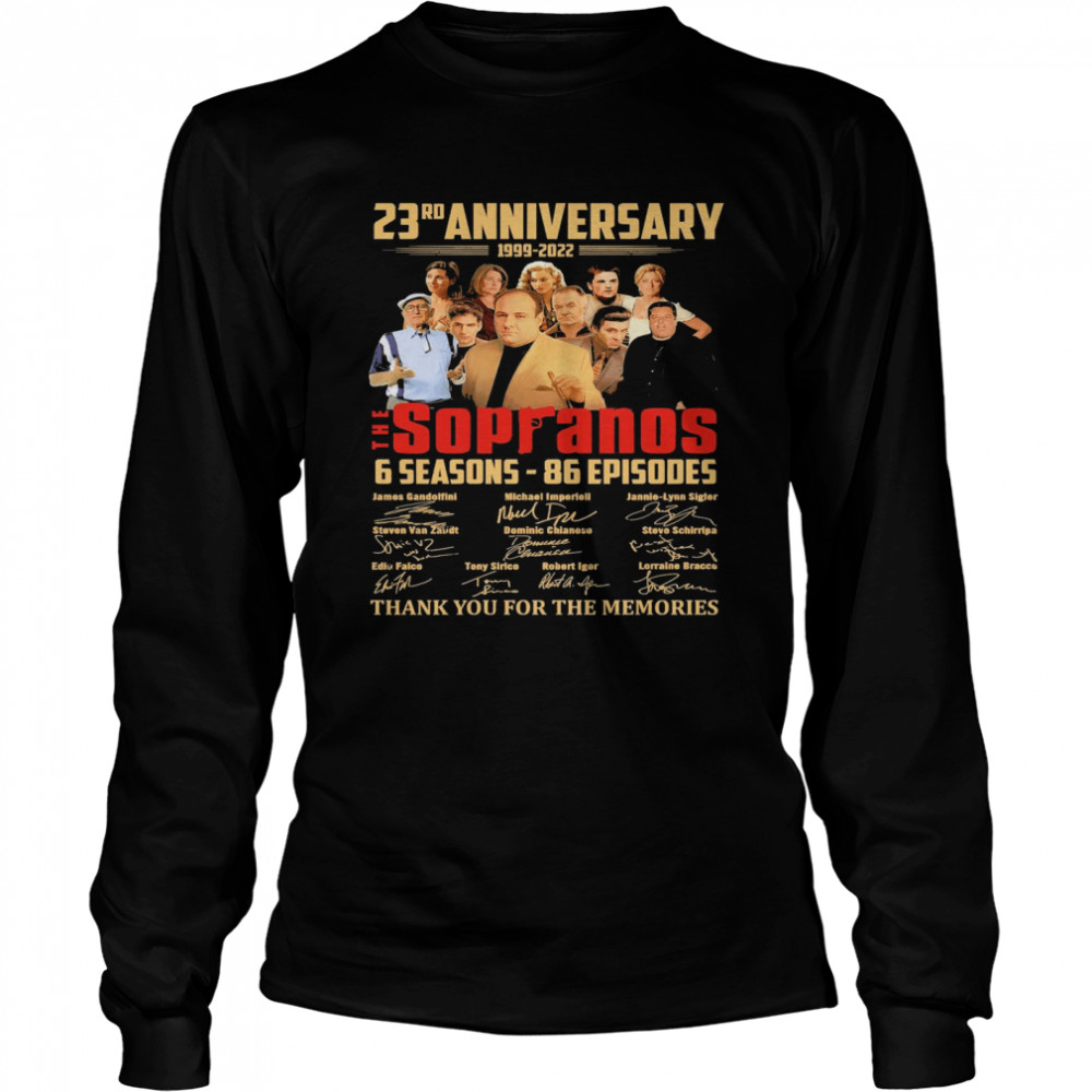 The Sopranos 23rd Anniversary 1999-2022 Thank You For The Memories Signatures Long Sleeved T-shirt