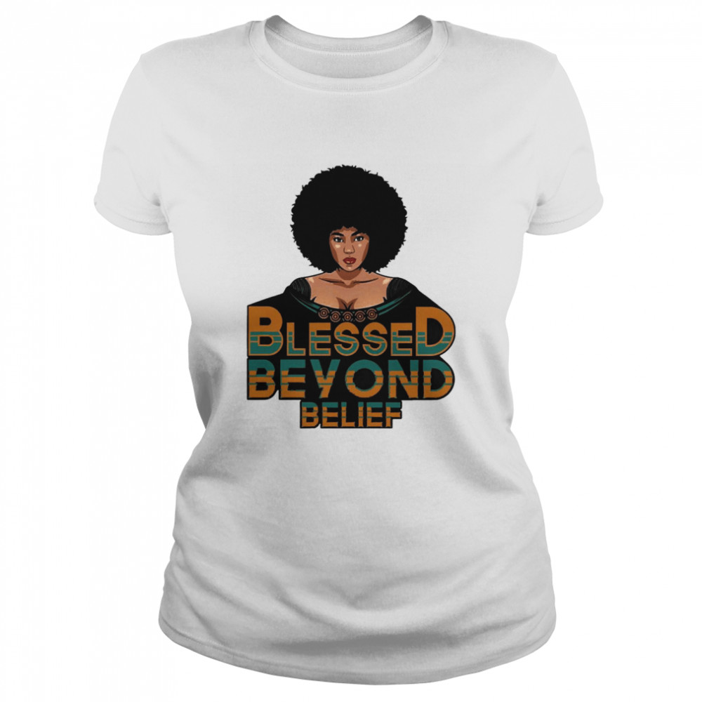 Blessed Beyond Belief Afro Lola Teal Classic Women's T-shirt