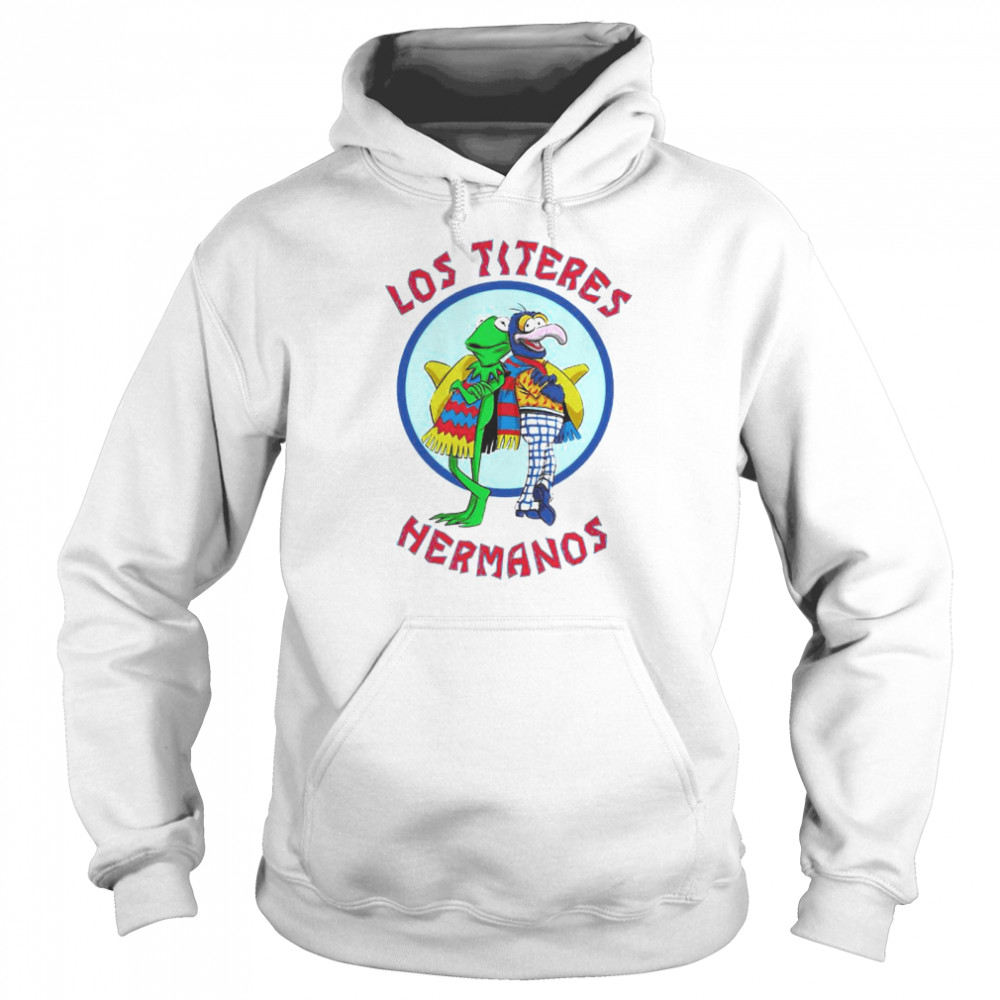 Muppet Show Los Titeres Hermanos shirt Unisex Hoodie