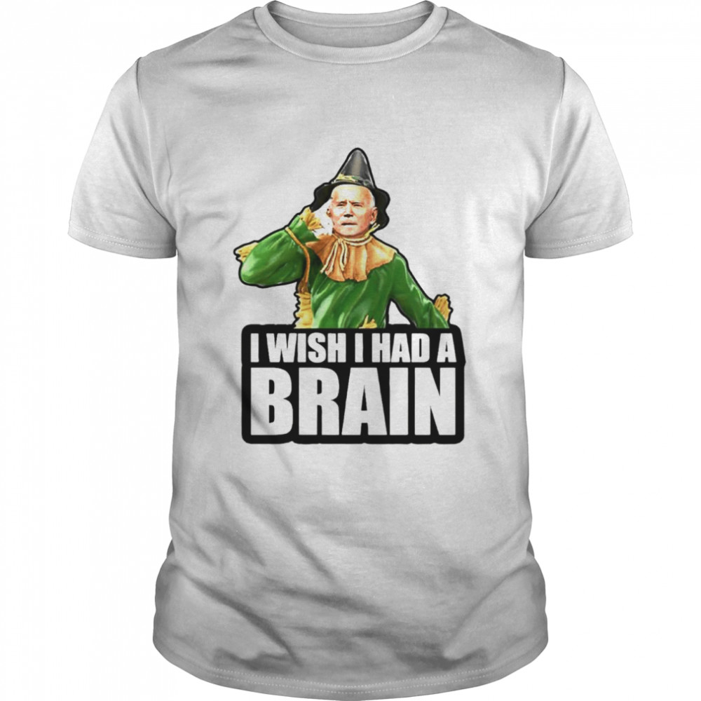 Joe Biden Scarecrow I Wish I Had A Brain  Classic Men's T-shirt