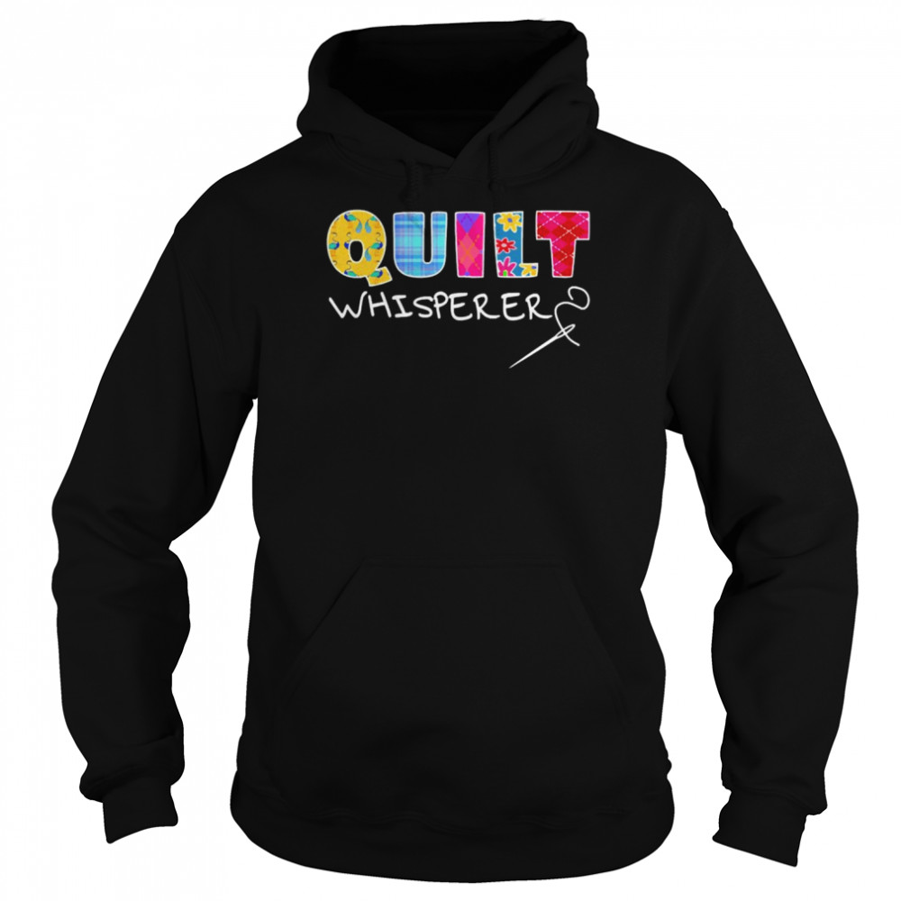 Quilt Whisperer Quilting Saying Quote Sewing Gift Idea Pullover Unisex Hoodie