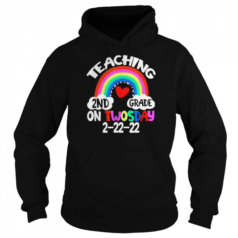 Rainbow Teaching 2nd Grade on Twosday 2-22-2022 Unisex Hoodie