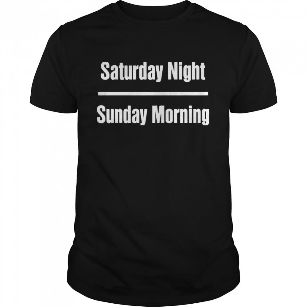 Saturday Night Sunday Morning 2022 Classic Men's T-shirt