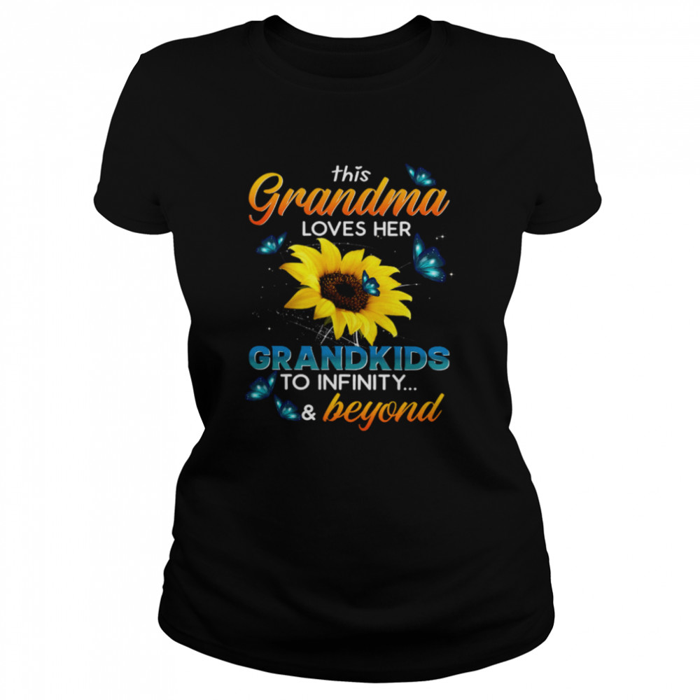 This Grandma Loves Her Grandkids To Infinity Beyond Classic Women's T-shirt