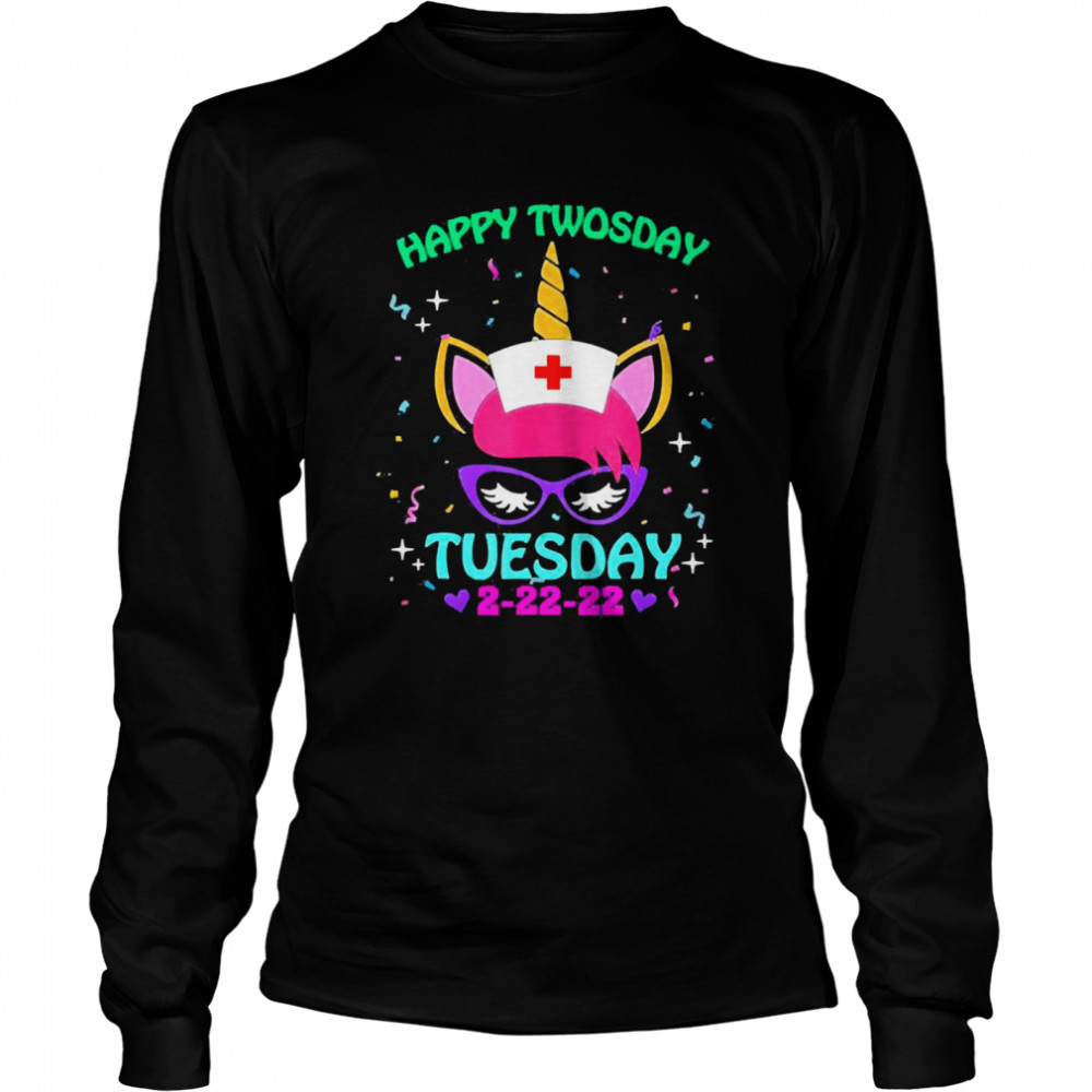 Unicorn Nurse Twosday 2-22-22 Tuesday February 22nd 2022 Long Sleeved T-shirt