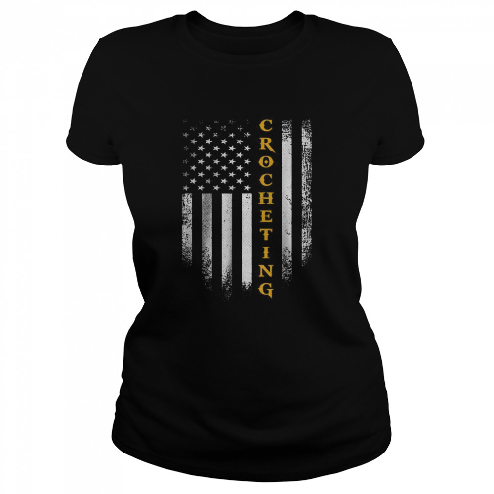 Vintage USA American Flag Crocheting Crocheter Crochet T- Classic Women's T-shirt