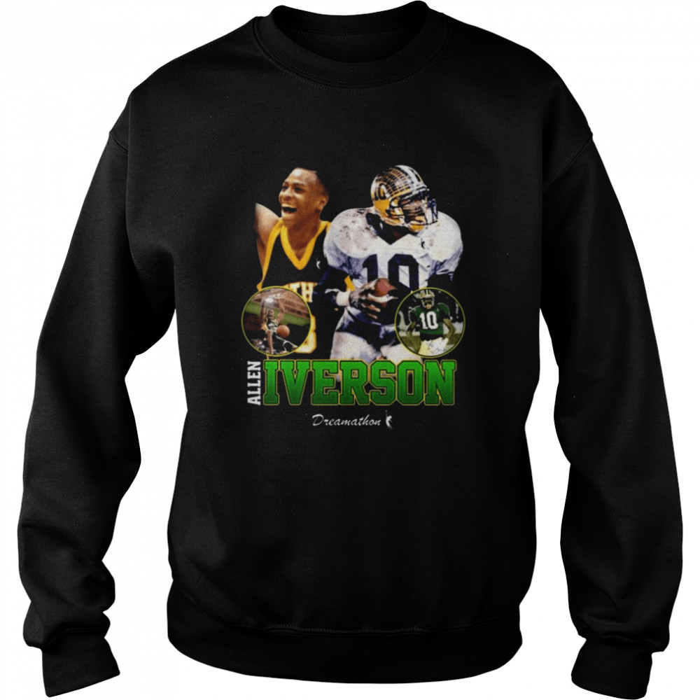 Allen Iverson Dreamathon Unisex Sweatshirt