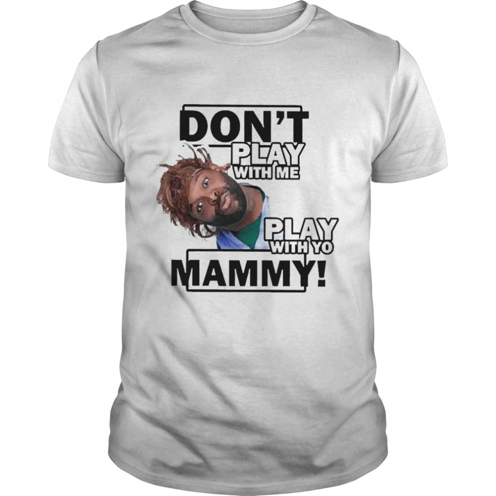 play with me shirt