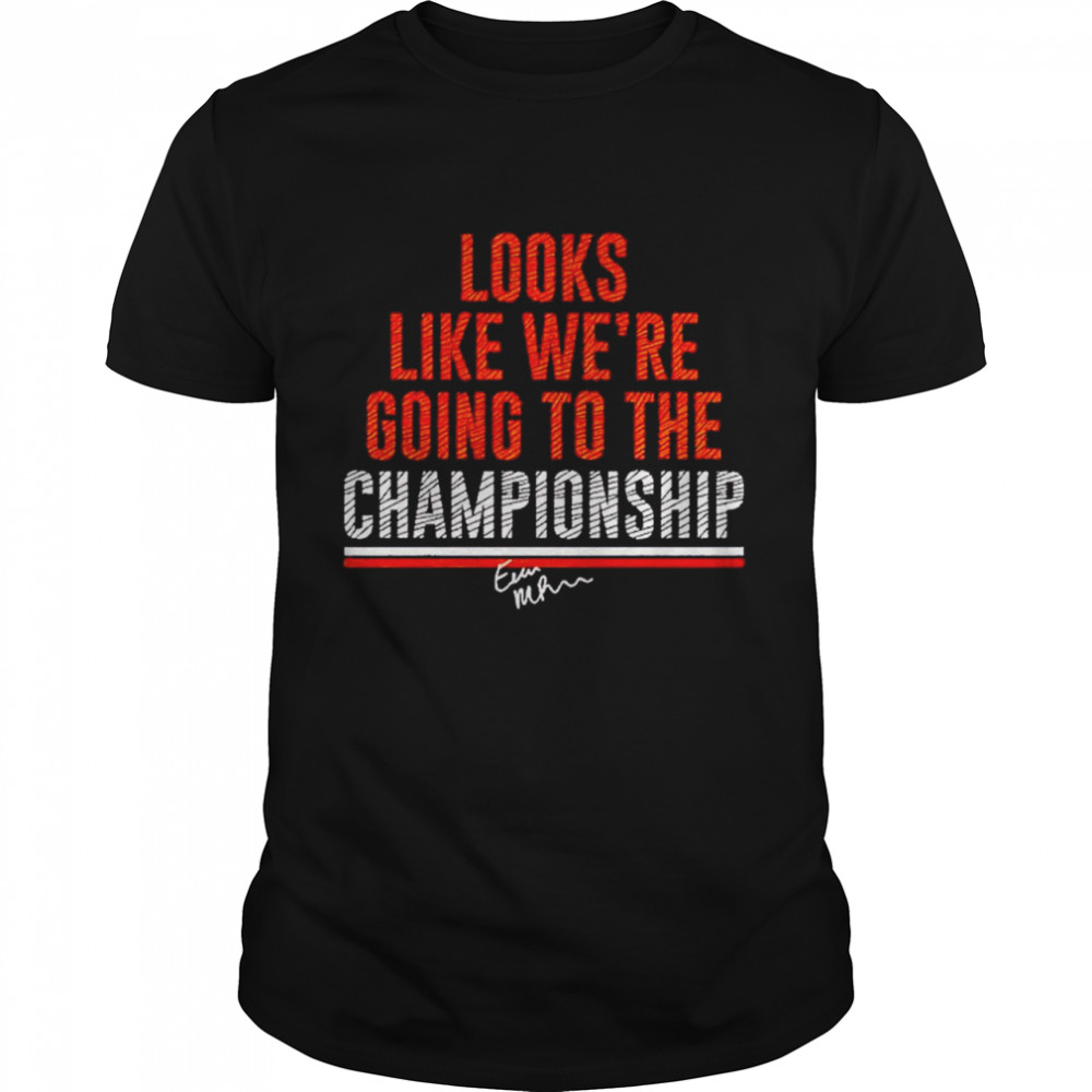 evan McPherson looks like we’re going to the championship shirt Classic Men's T-shirt