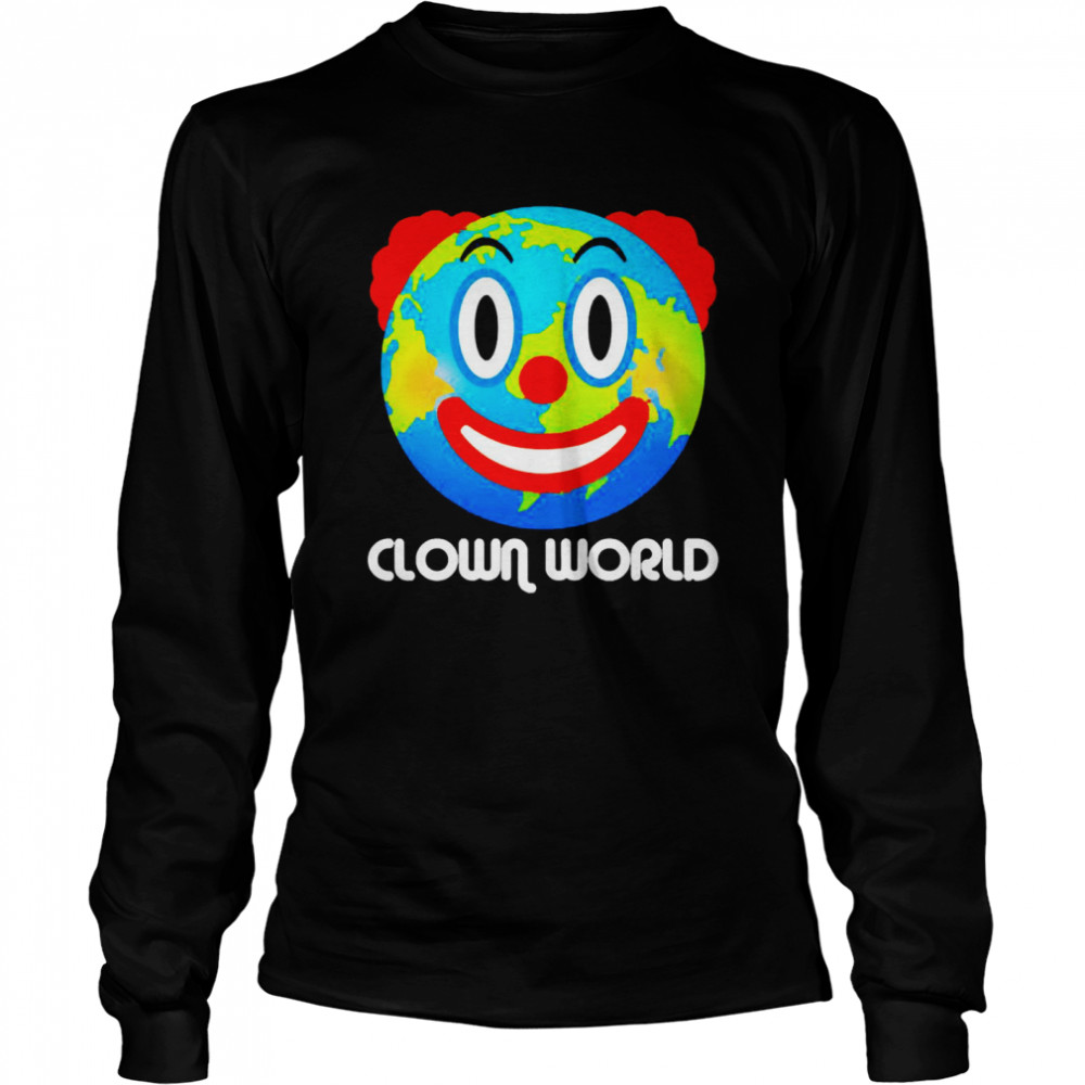 Earth Clown World Long Sleeved T-shirt