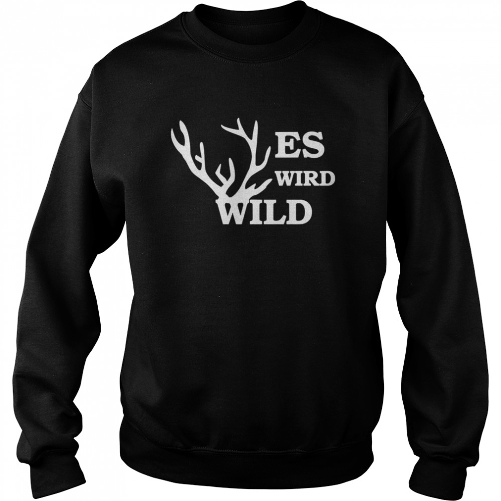 es wird Wild Jäger Unisex Sweatshirt