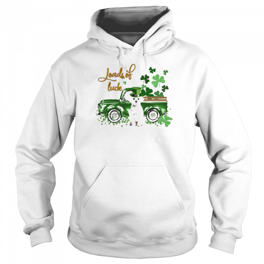 Happy Patricks Day Loads Of Luck White Maltese Dog Unisex Hoodie