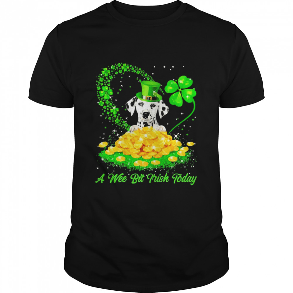 Irish Today Dalmatian Dog A Wee Bit Irish Today Classic Men's T-shirt