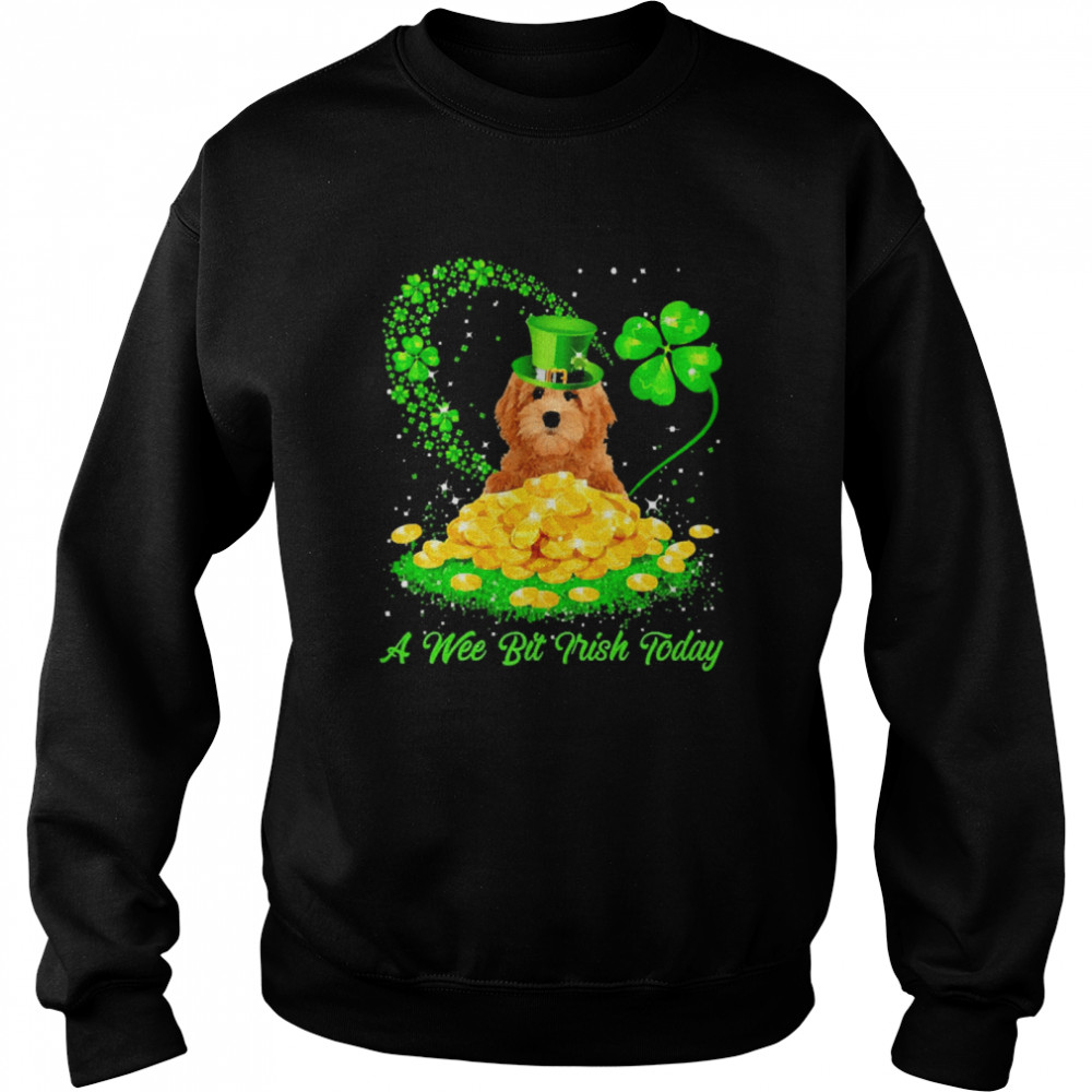 Irish Today Red Goldendoodle Dog A Wee Bit Irish Today Unisex Sweatshirt