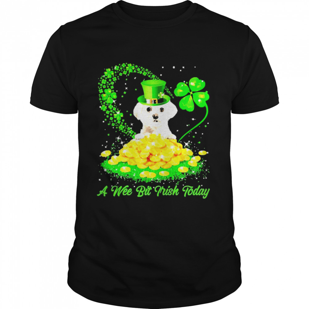 Irish Today White Maltese Dog A Wee Bit Irish Today Classic Men's T-shirt