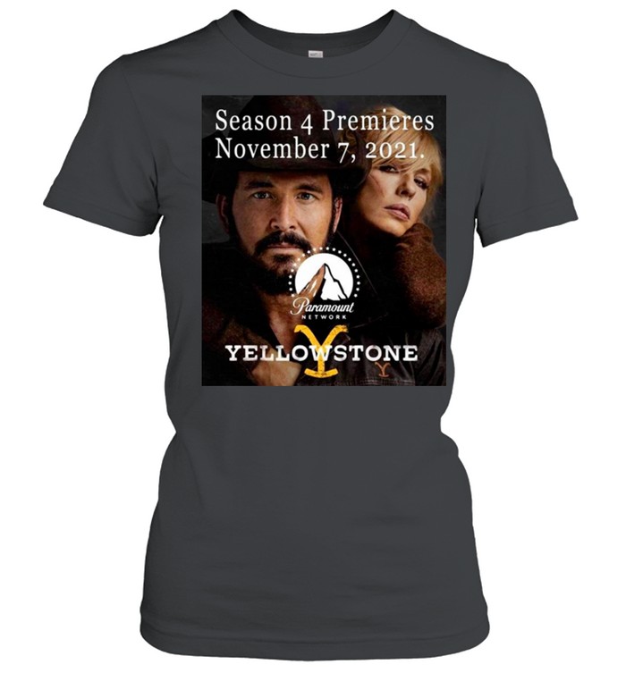 Season-4-Premieres-November-7-2021-Paramount-Network-Yellowstone-T-shirt Classic Women's T-shirt