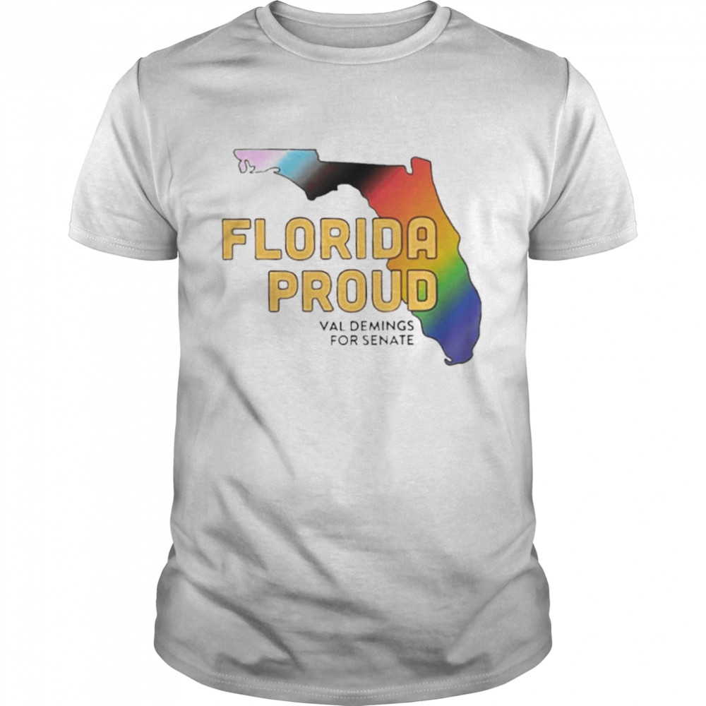 Florida Proud Val Demings For Senate shirt