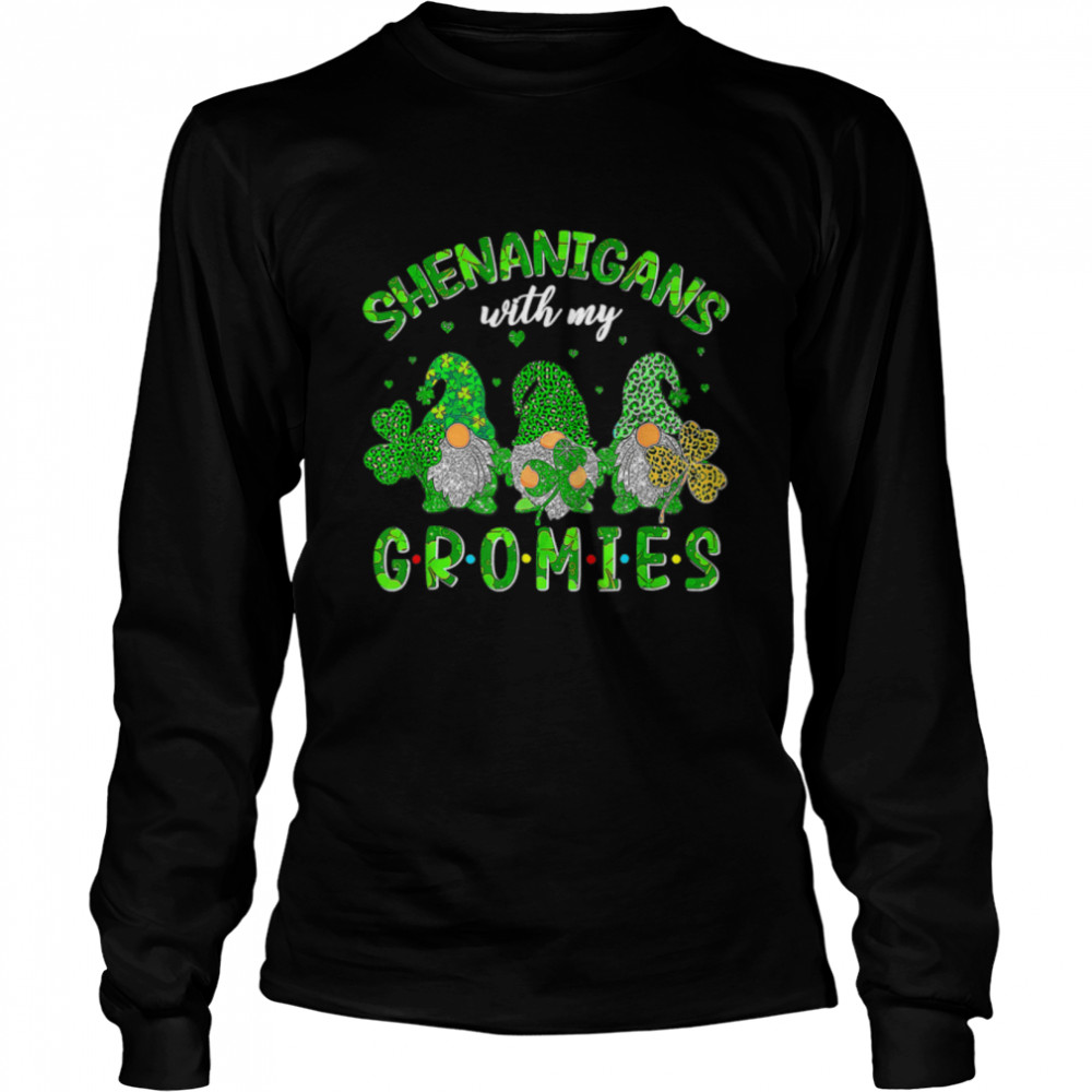 Shenanigans With My Gnomies St Patrick's Day Gnome Shamrock T- B09SPH3T62 Long Sleeved T-shirt