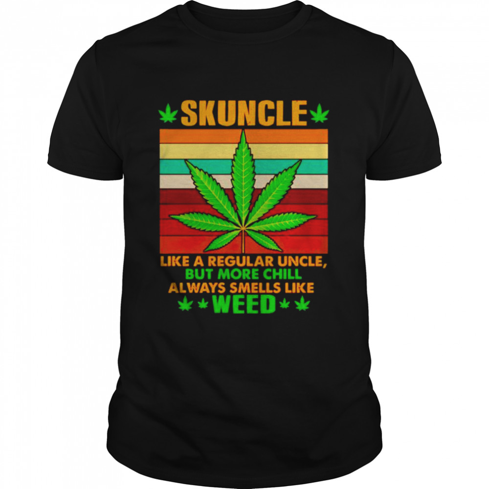 Skuncle like a regular uncle but more chill always smells like weed shirt Classic Men's T-shirt