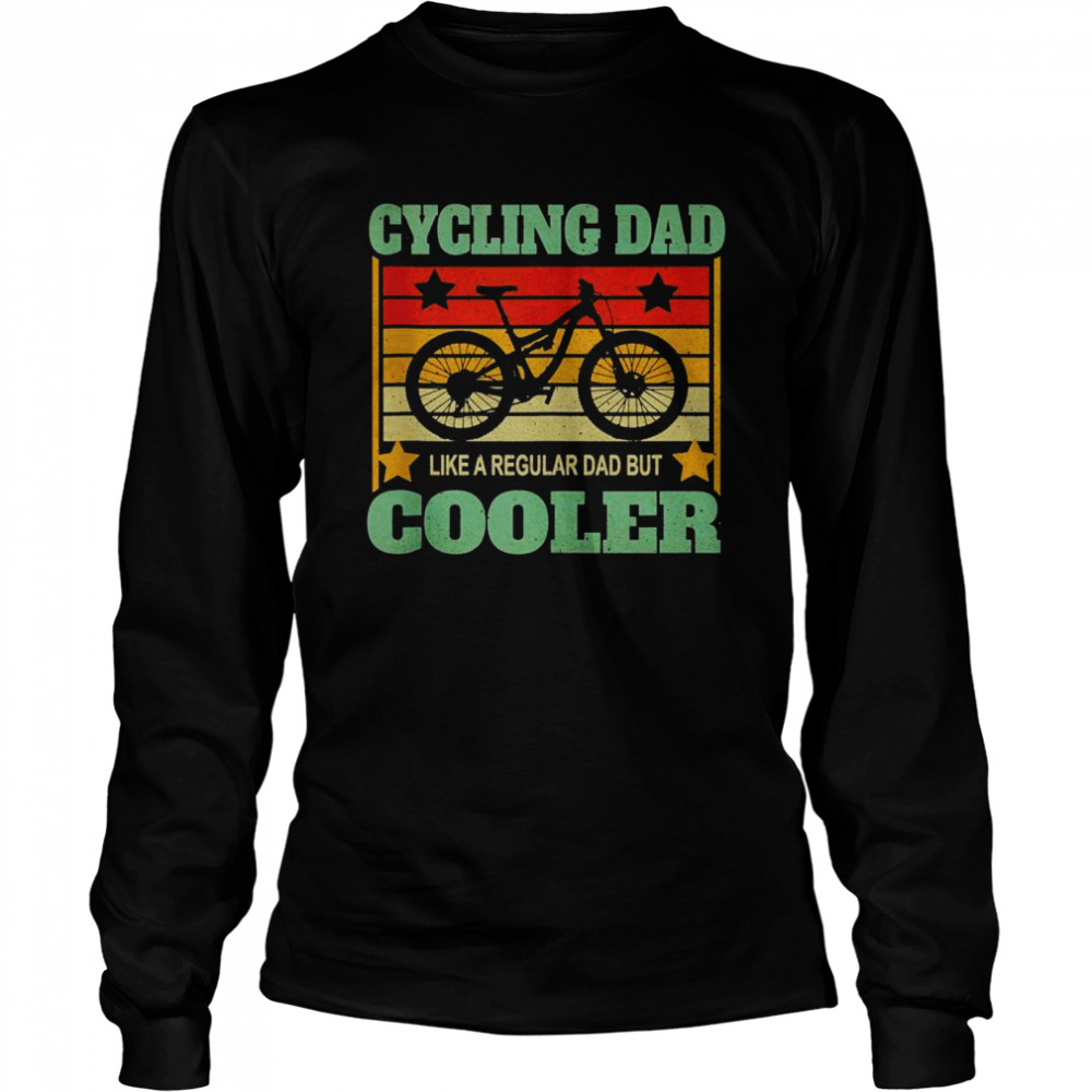 Father’s Day Cycling Dad Bike Rider Cyclist Biking Long Sleeved T-shirt