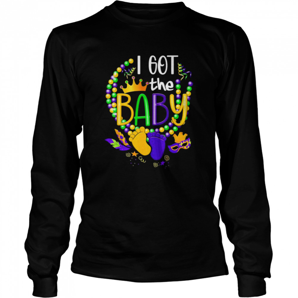 I Got The Baby Mardi Gras Pregnancy Announcement shirt Long Sleeved T-shirt